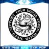 support-your-local-coven-basic-witch-svg-vector-cricut-files