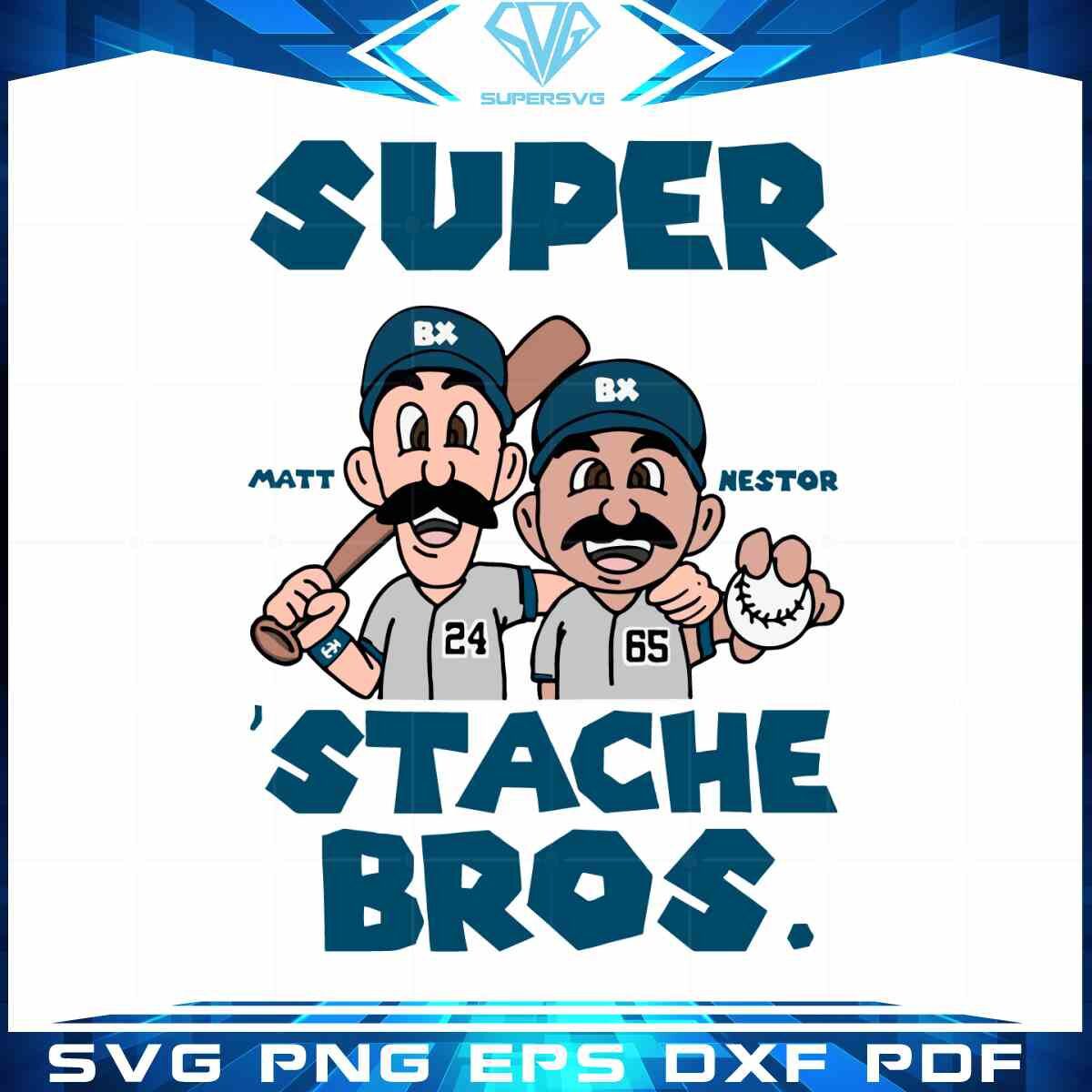 super-stache-bros-nasty-nestor-svg-vector-cricut-files