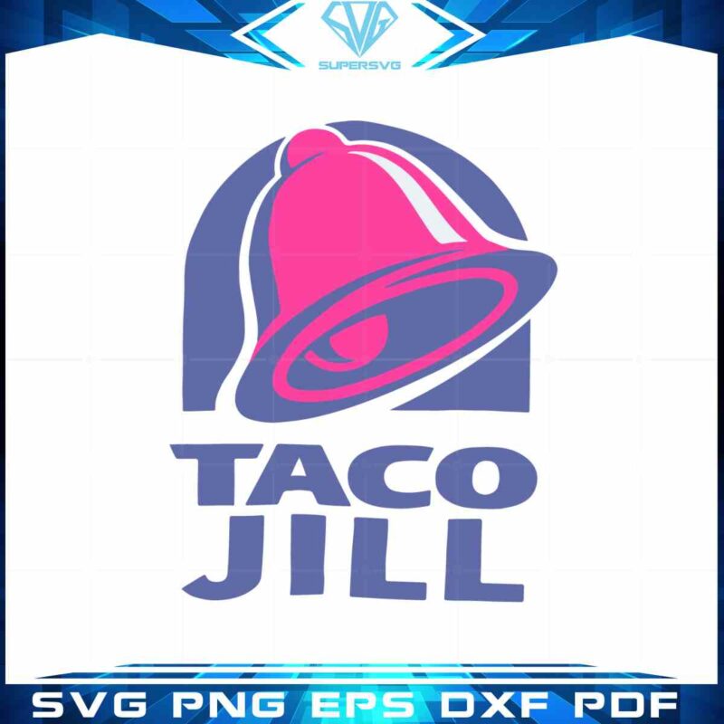 taco-jill-nacho-cheese-jill-biden-svg-cut-file