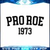 pro-roe-1973-pro-choice-equality-womens-rights-feminism-vector-cricut-files