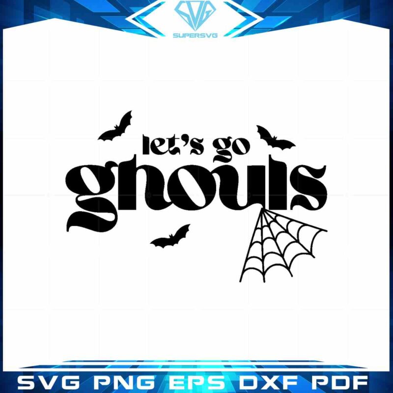 lets-go-ghouls-halloween-svg-png