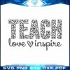teach-love-inspire-leopard-teacher-appreciation-svg-cut-files