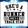 shes-a-runner-shes-a-track-star-svg-cutting-files