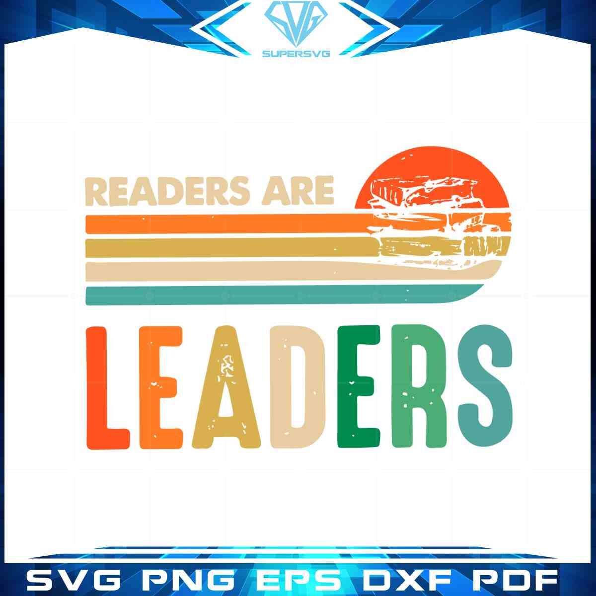 readers-are-leaders-reading-week-for-reading-teachers-svg-cutting-files