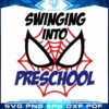 swinging-into-preschool-boys-first-day-of-prek-preschool-kindergarten-svg-cutting-file
