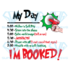 My Day Im Booked Christmas Png, Christmas Png, Christmas Time Png