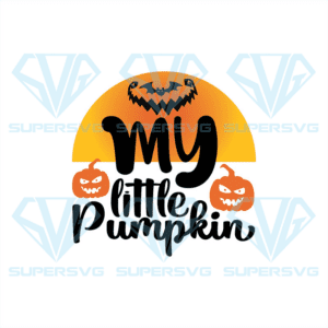 My Little Pumpkin Svg, Halloween Svg, Pumpkin Svg, Little Pumpkin Svg