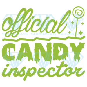 Official Candy Inspector Svg, Halloween Svg, Official Candy Svg