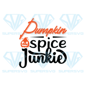 Pumpkin Spice Junkie Svg, Halloween Svg, Junkie Svg Svg, Pumpkin Svg