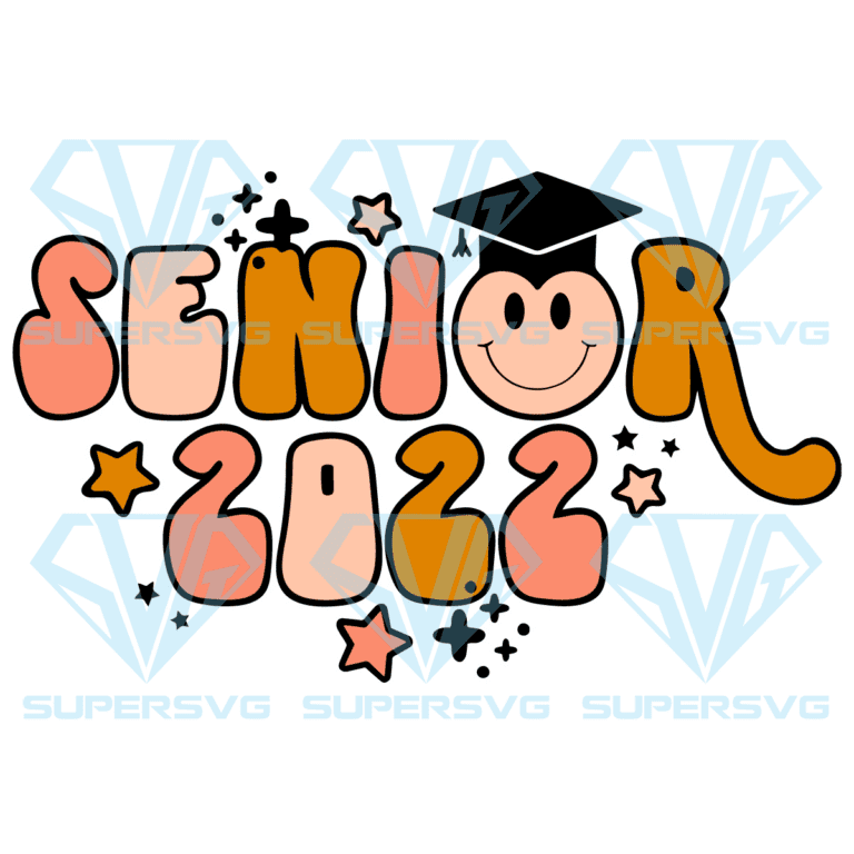 Senior 2022 Cricut Svg Files, Graduation Svg, Bachelor Svg