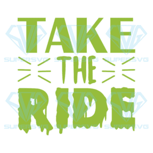 Take The Ride Halloween Svg, Halloween Svg, Take The Ride Svg