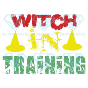 Witch In Training Svg, Halloween Svg, Halloween Witch Svg