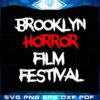 Brooklyn Horror Film Festival Halloween SVG