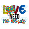 Love Need No Word PNG Sublimation