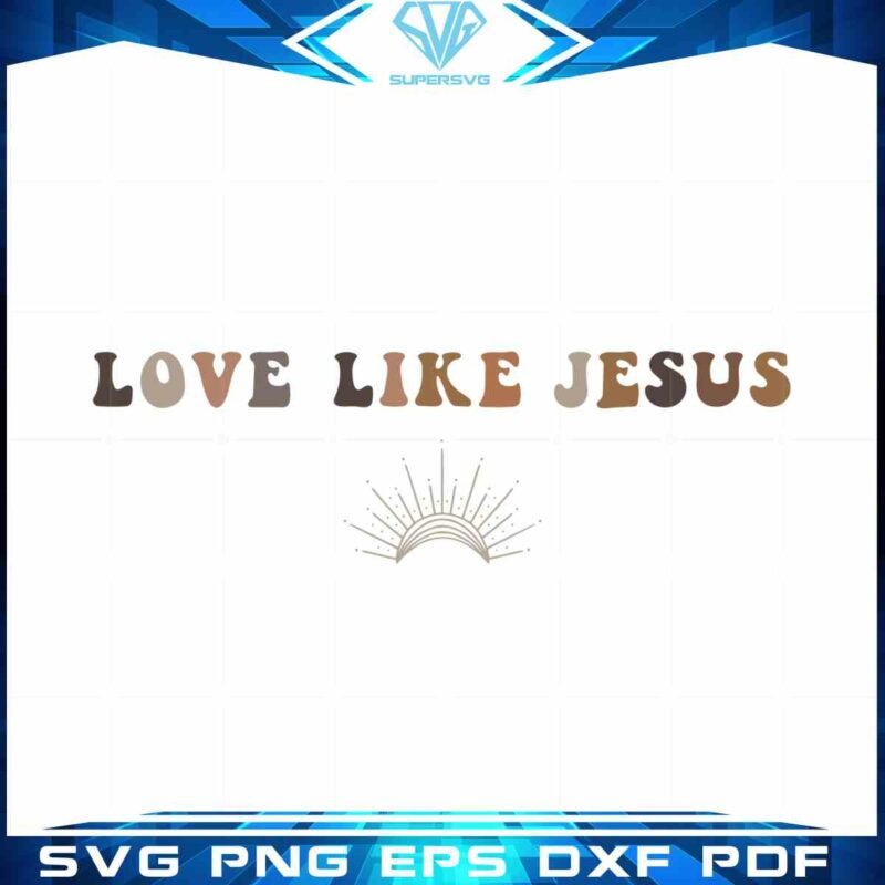 love-like-jesus-crewneck-christian-svg-design-vector-files