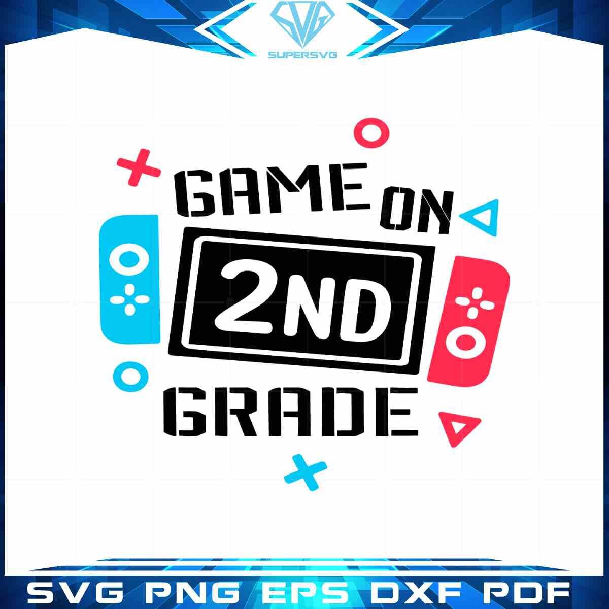 game-on-2nd-grade-svg-sublimation-files-silhouette