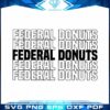federal-donuts-adam-sandler-svg-files-for-cricut-sublimation-files