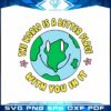 the-world-is-a-better-place-with-you-svg-graphic-designs-files
