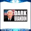 dark-brandon-bumper-svg-funny-biden-files-for-graphic-digital-cricut