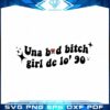 una-bad-bitch-girl-de-lo-svg-cutting-files-instant-download