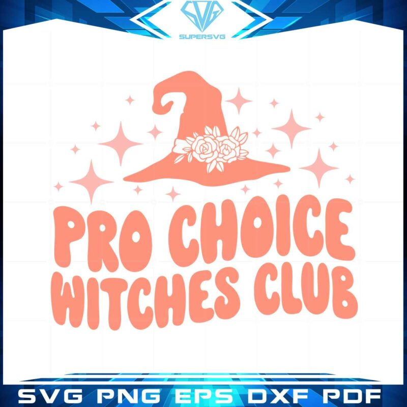 pro-choice-witch-club-svg-women-rights-graphic-design-cutting-file
