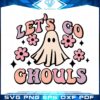 halloween-lets-go-ghouls-retro-svg-graphic-designs-files