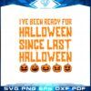 funny-pumpkin-ready-for-halloween-quote-svg-graphic-designs-files