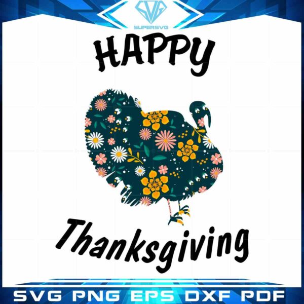 happy-thanksgiving-flower-turkey-svg-best-graphic-designs-cutting-files