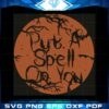 put-a-spell-on-you-halloween-svg-files-silhouette-diy-craft