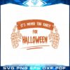 its-never-too-early-for-halloween-svg-sublimation-files-silhouette