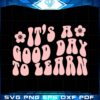 its-a-good-day-to-learn-retro-teacher-gift-cricut-svg-cutting-files