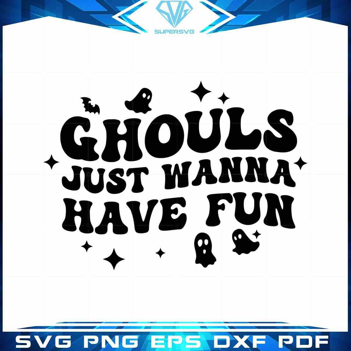 halloween-witchy-saying-ghouls-just-wanna-have-fun-svg-cutting-file