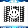 have-a-good-day-smiley-retro-smiley-face-svg-cricut-diy