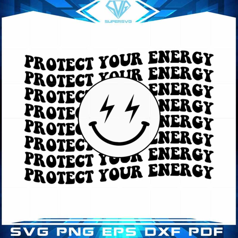 protect-your-energy-smiley-retro-smiley-face-cricut-svg-cutting-files