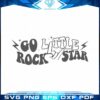go-little-rockstar-retro-sublimation-y2k-rockstar-svg-digital-file