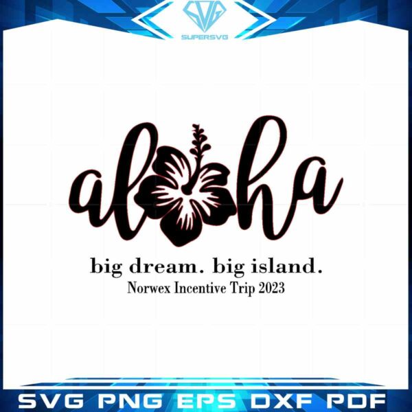 aloha-norwex-hawaii-trip-2023-lover-svg-cut-files