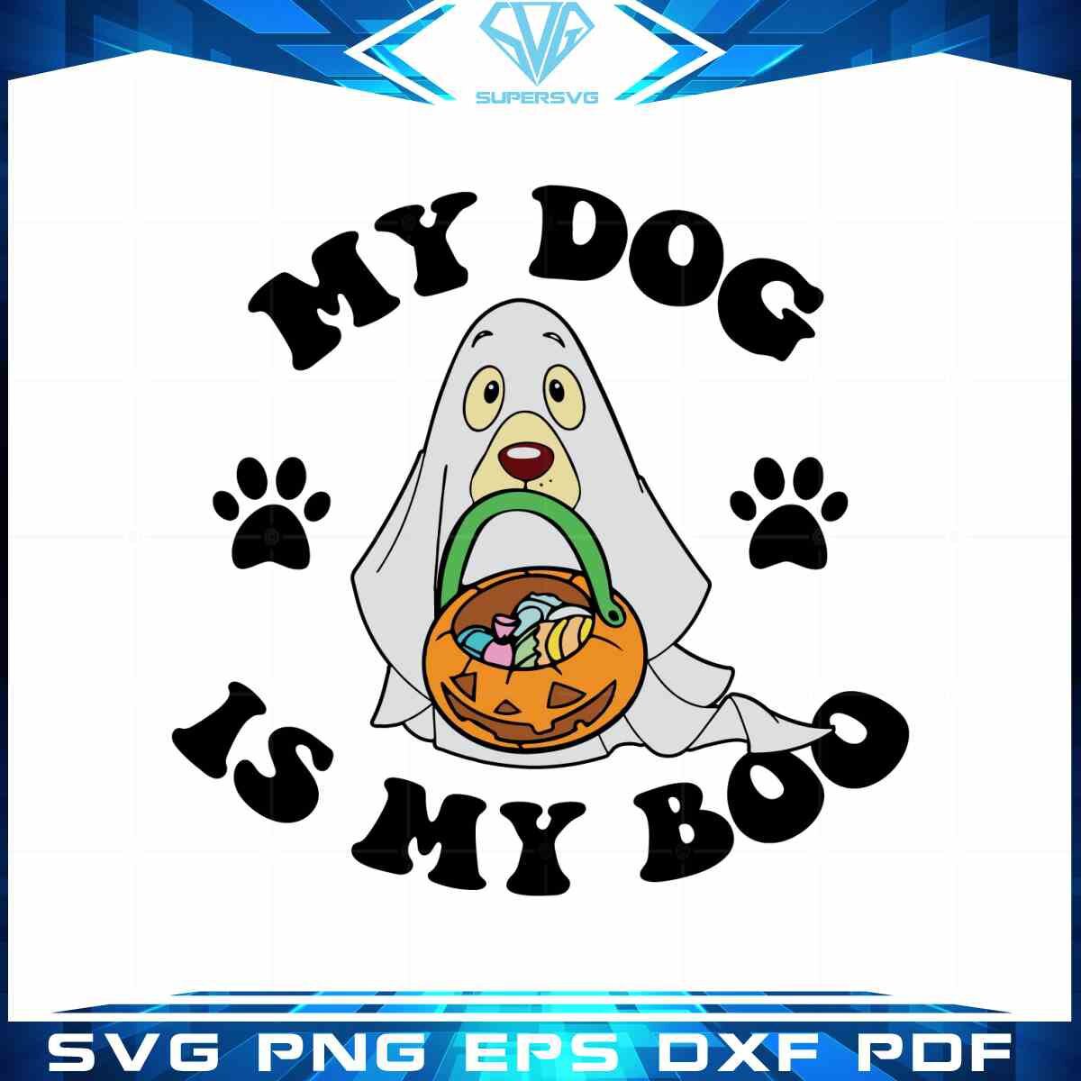 halloween-ghost-svg-my-dog-is-my-boo-cutting-digital-files