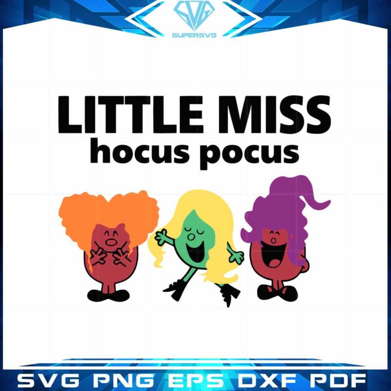 sanderson-sisters-little-miss-hocus-pocus-funny-svg-cutting-digital-file