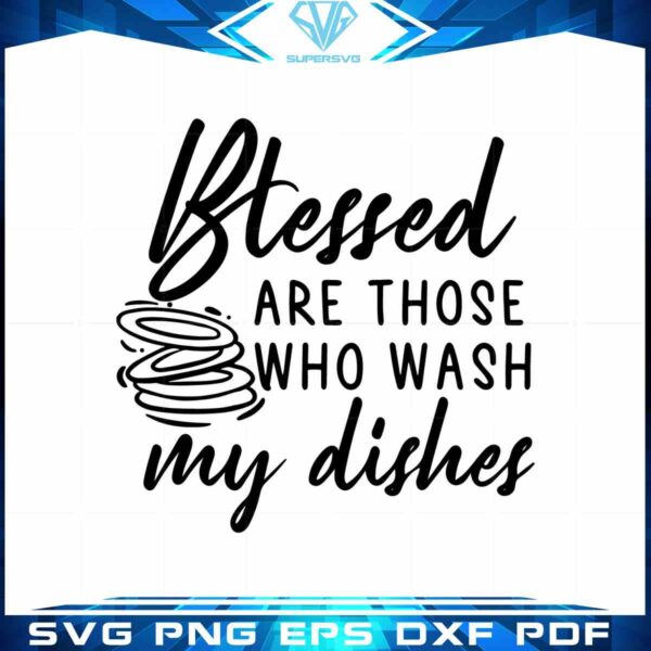 funny-quote-design-vector-svg-who-wash-my-dishes-cutting-digital-file