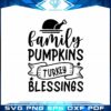 thanksgiving-turkey-saying-svg-family-pumpkins-turkey-blessings-cutting-file