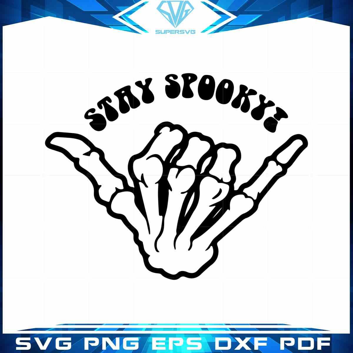 Skeleton Hand Stay Hiphop Spooky SVG Graphic Designs Files
