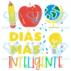 100 Dias Mas Inteligente Cricut Svg Files, 100th Day Of School Svg