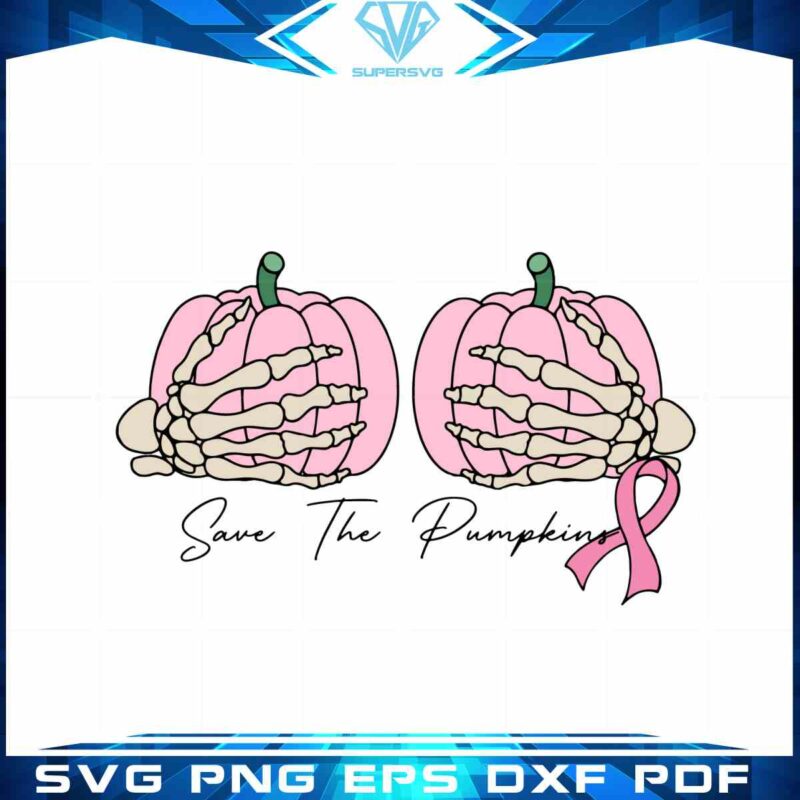 save-the-pumpkins-skeleton-svg-breast-cancer-cutting-digital-file