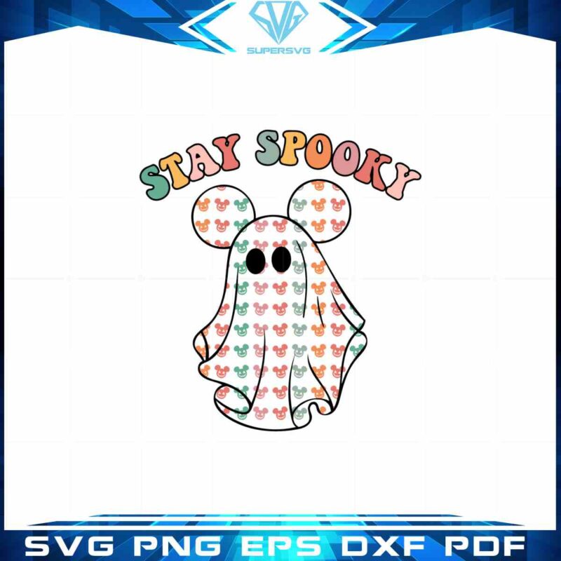 stay-spooky-mickey-ears-svg-halloween-ghost-graphic-design-file