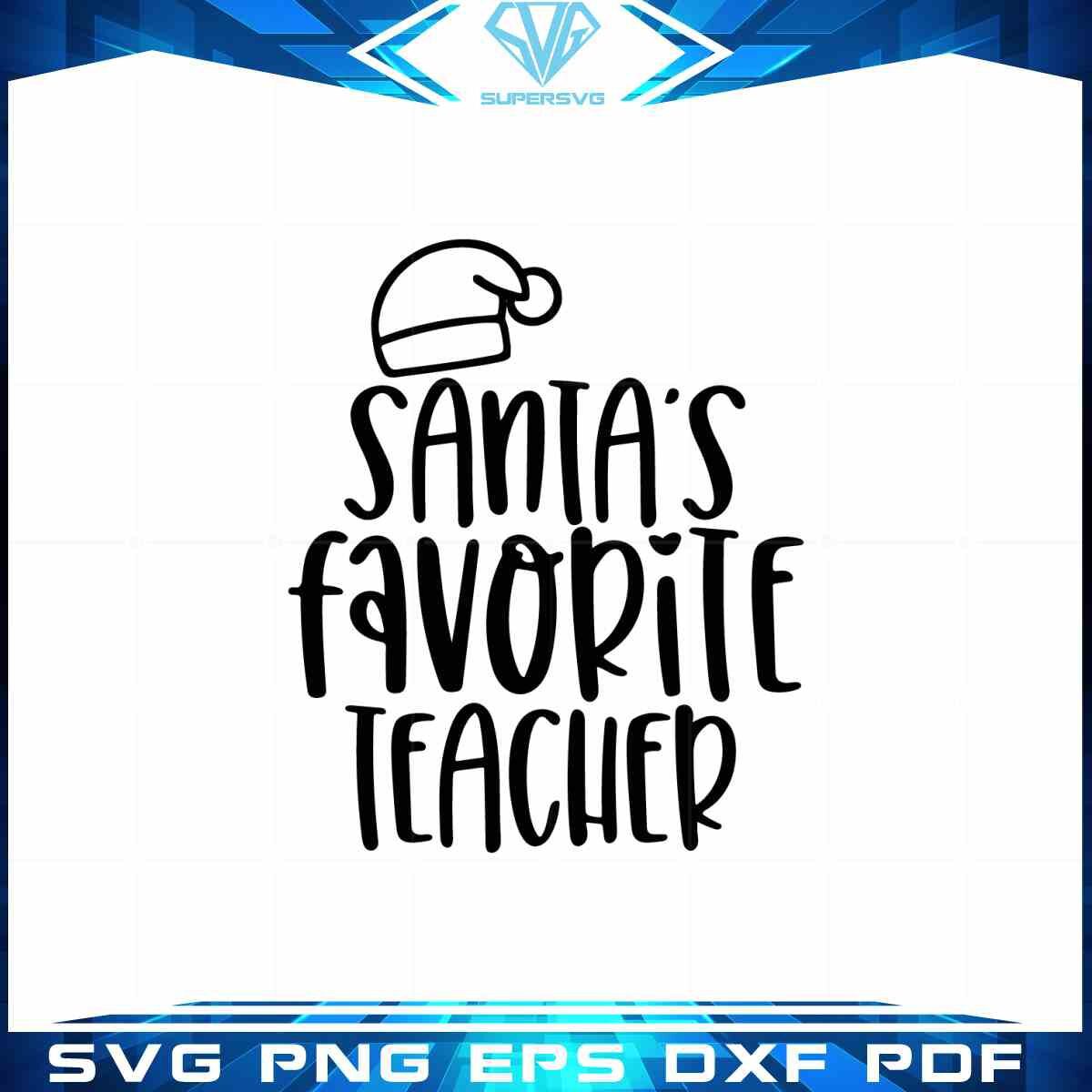 santas-favorite-teacher-svg-funny-christmas-cutting-files