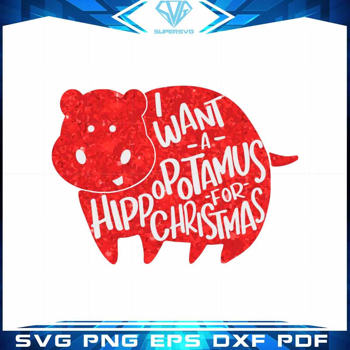 i-want-a-hippopotamus-for-christmas-svg-christmas-song-cutting-file