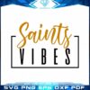 saints-vibes-nfl-football-players-svg-best-graphic-design-file