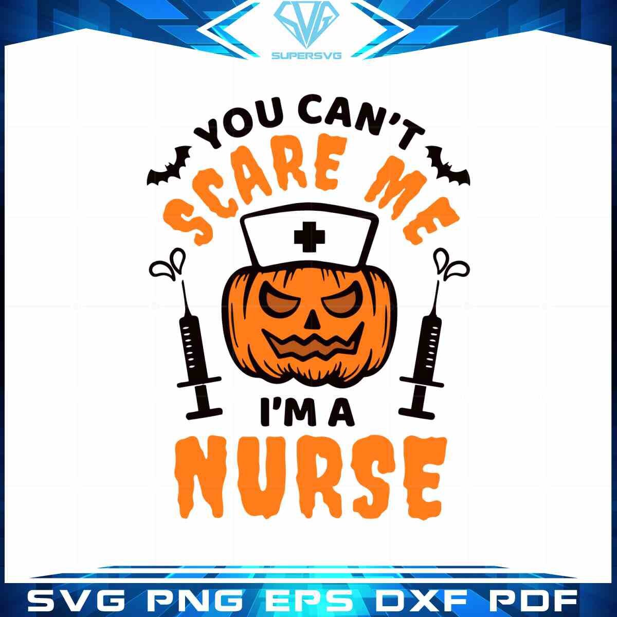 you-cant-scare-me-im-a-nurse-svg-halloween-nurse-graphic-design-file