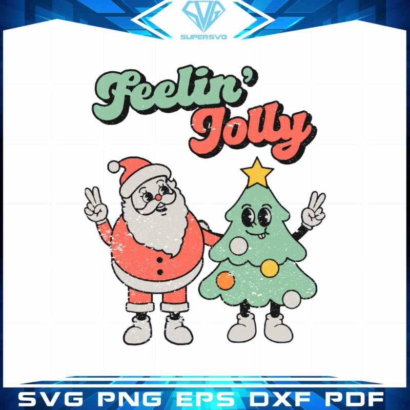 feelin-jolly-santa-claus-christmas-svg-for-cricut-sublimation-files