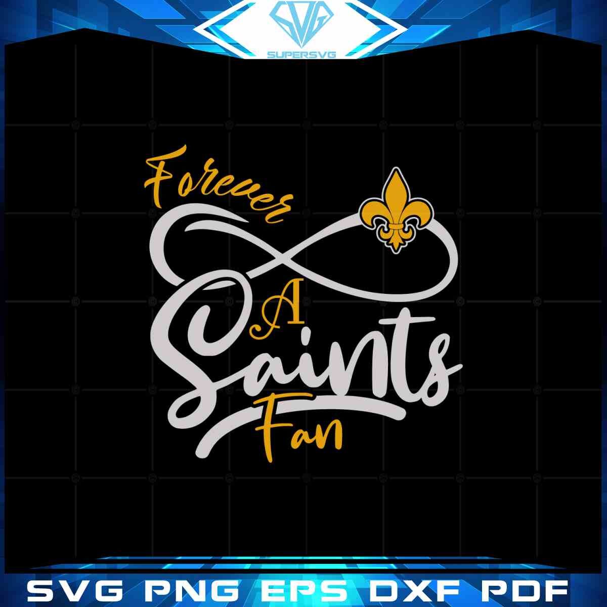 forever-a-saints-fan-svg-new-orleans-saints-files-for-cricut